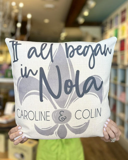 Custom It all Began in NOLA Pillow
