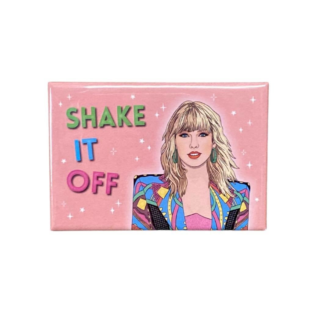 Shake it Off Magnet