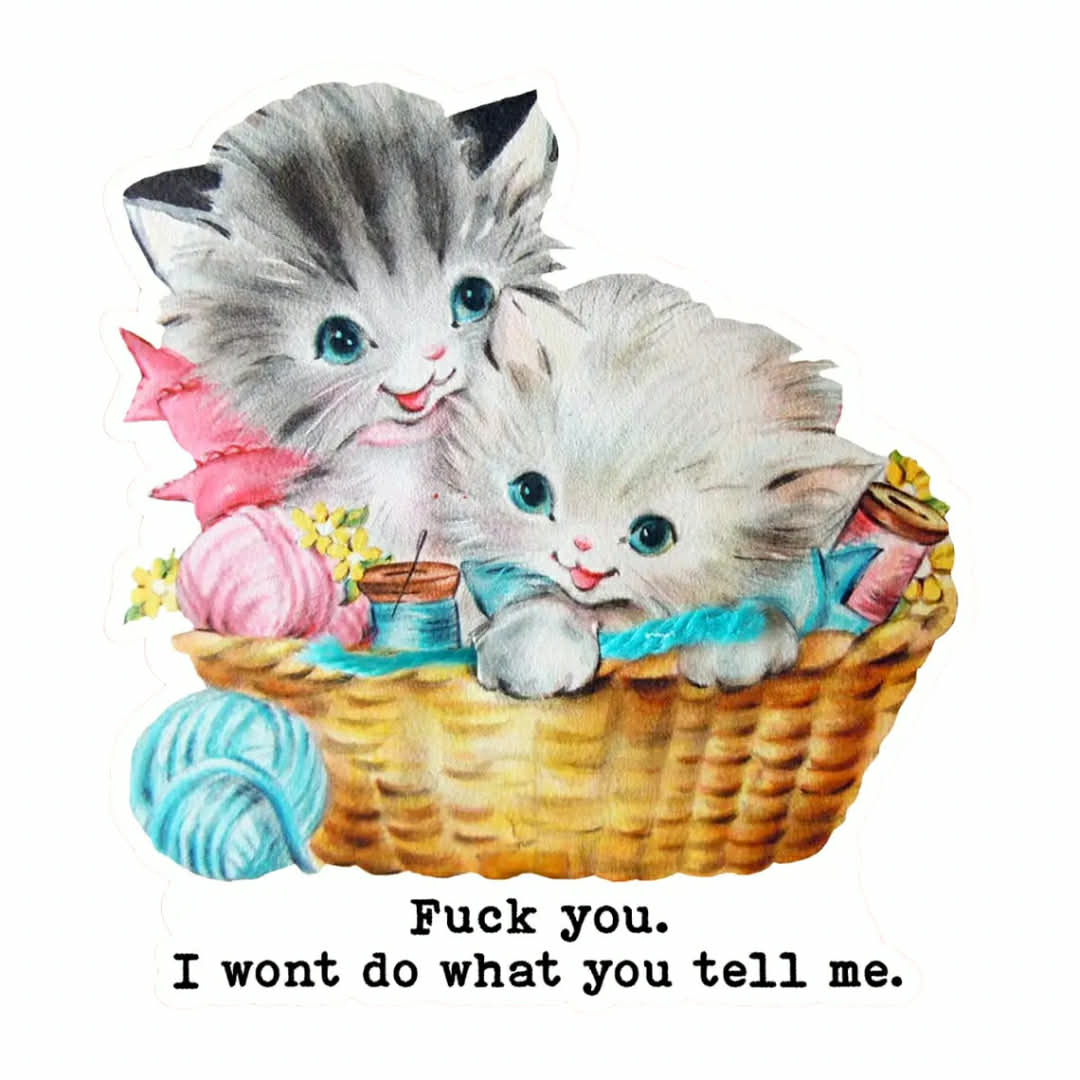 Won't Do What You Tell Me Sticker