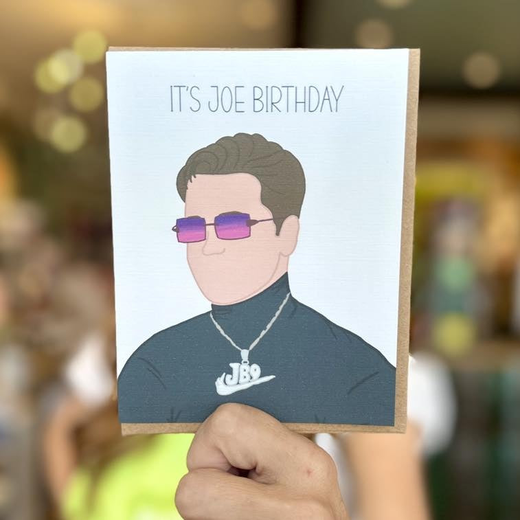 It's Joe Birthday Card