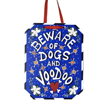 Beware of Dogs and Voodoo Door Hanger