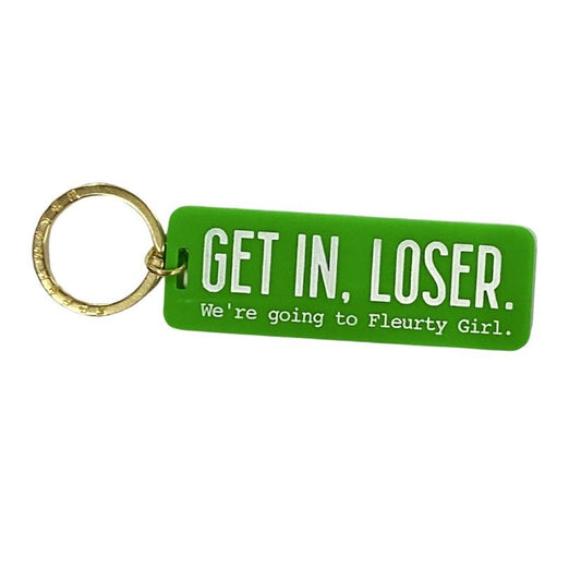 Get in Loser Keychain