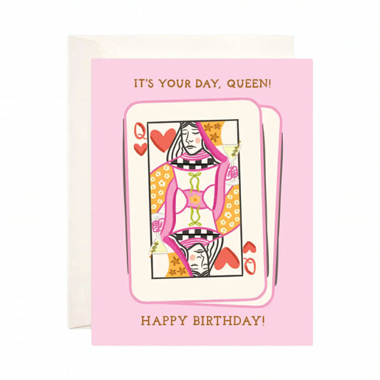 It's Your Day Queen Card