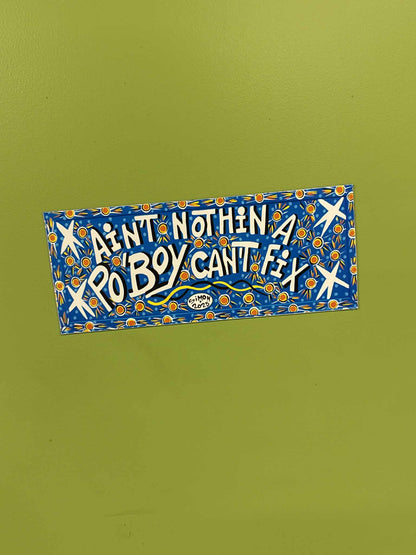 Ain't Nothin' A Poboy Can't Fix Magnet by Simon