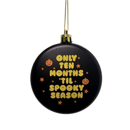 Ten Months Spooky Season Ornament