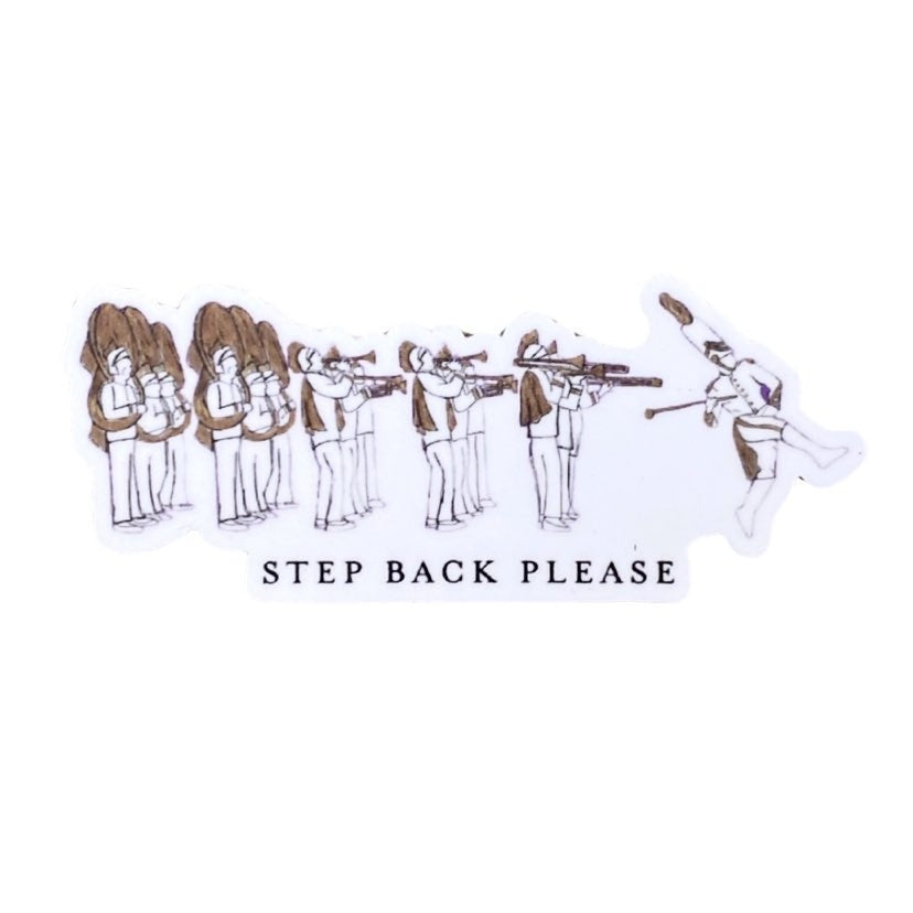 Step Back Please Sticker