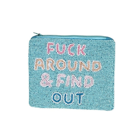 Fuck Around & Find Out Beaded Pouch