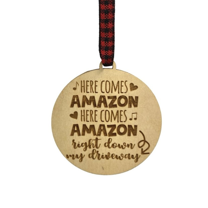 Here Comes Amazon Ornament