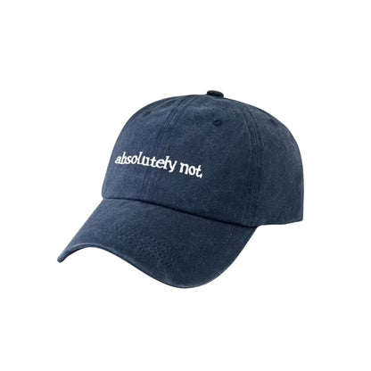 Absolutely Not Baseball Hat