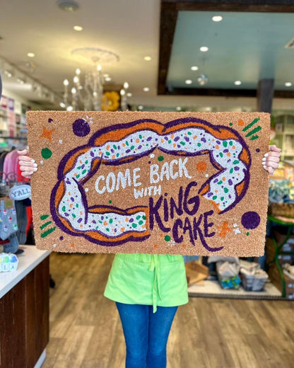 Come Back With King Cake Door Mat