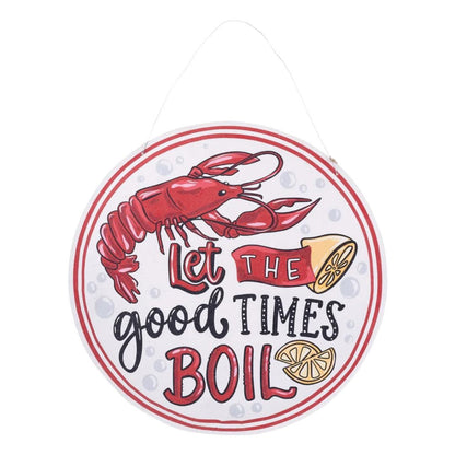 Good Times Roll/Good Times Boil Door Hanger