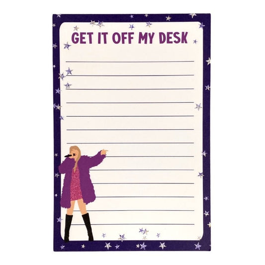 Get it Off My Desk Notepad