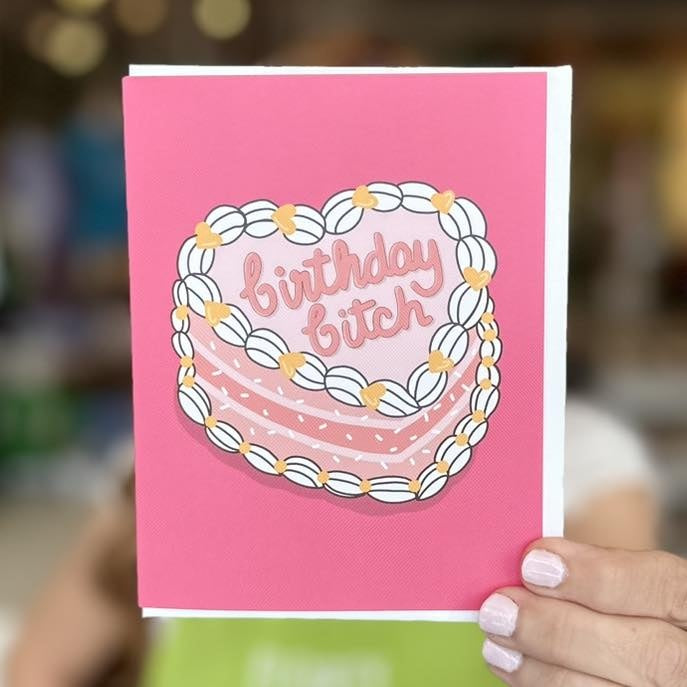 Birthday Bitch Card