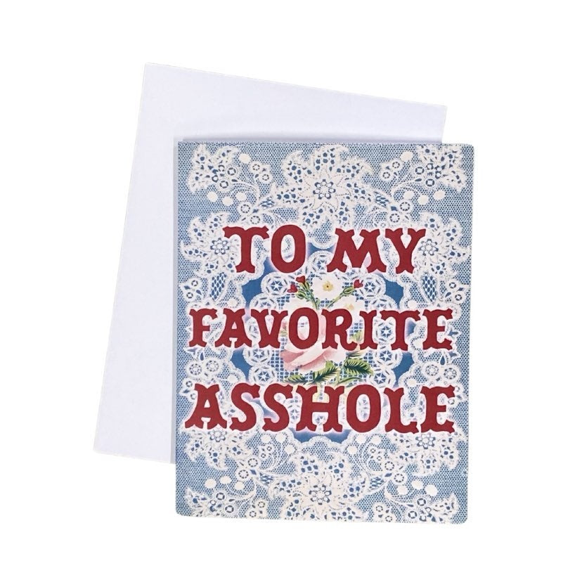 Favorite Asshole Card