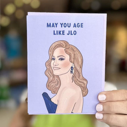 Age Like JLo Card