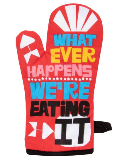 Whatever Happens Oven Mitt