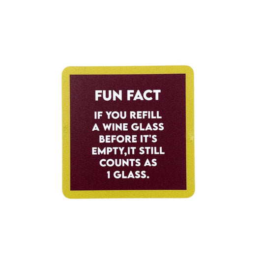 Refill Wine Glass Funny Coaster