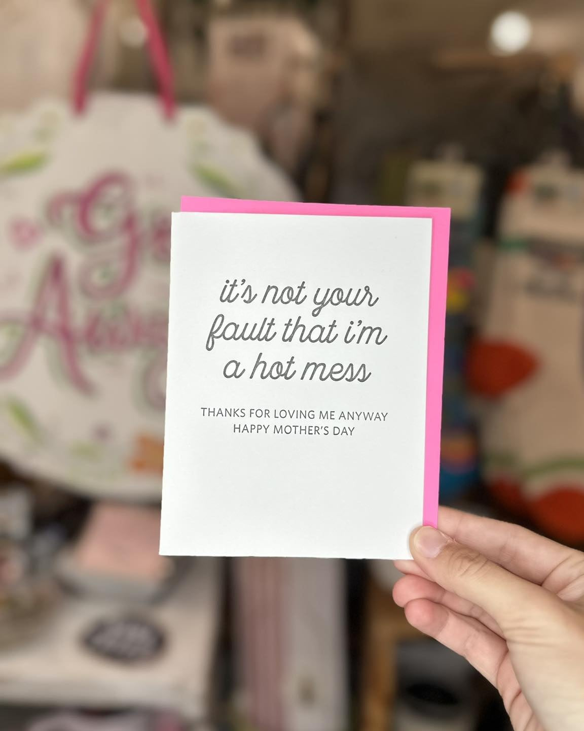 Hot Mess Mother's Day Card