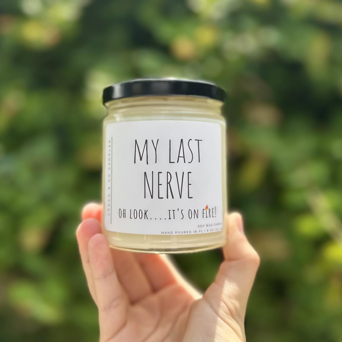 My Last Nerve Candle