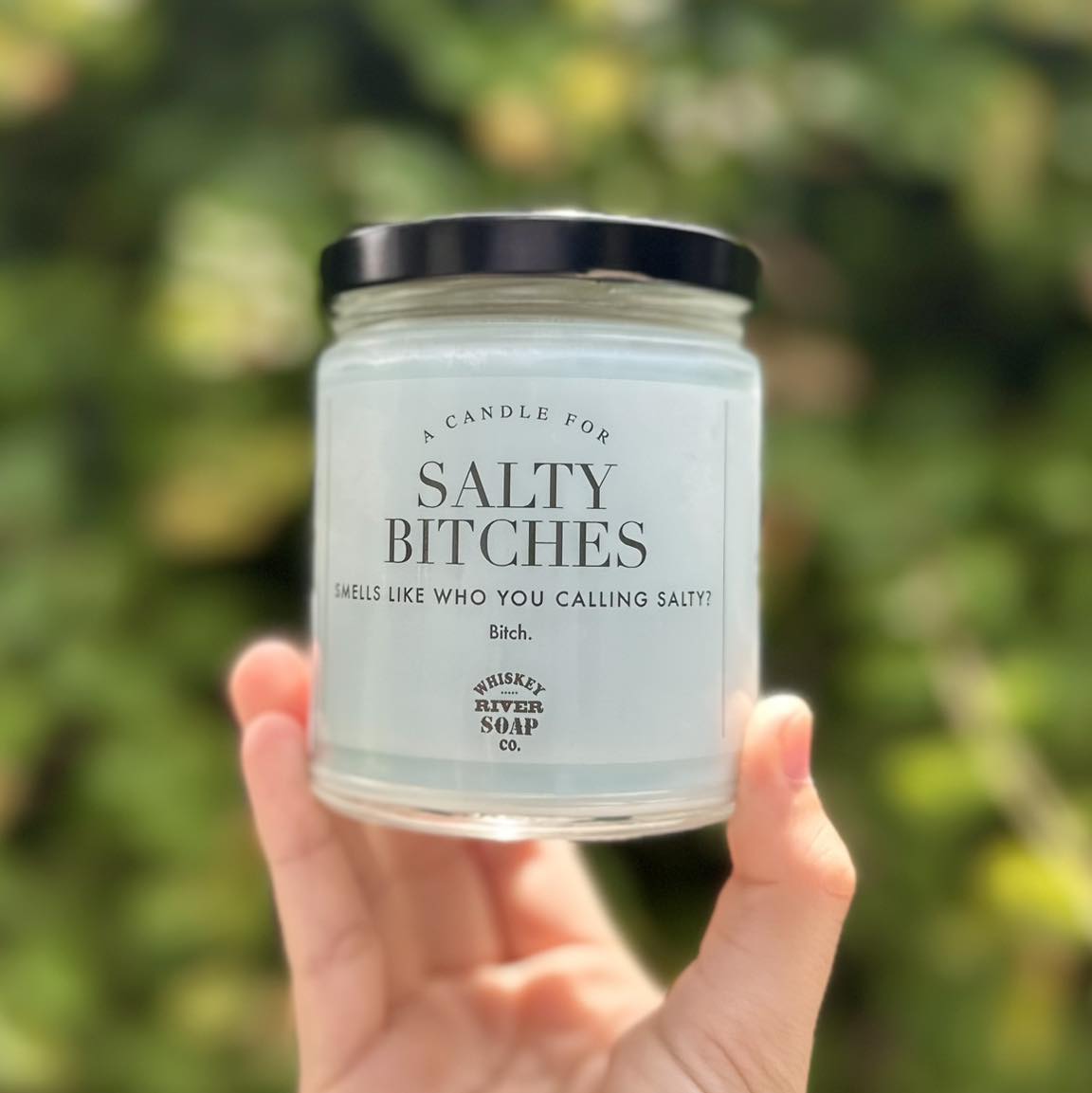 Salty Bitches Candle