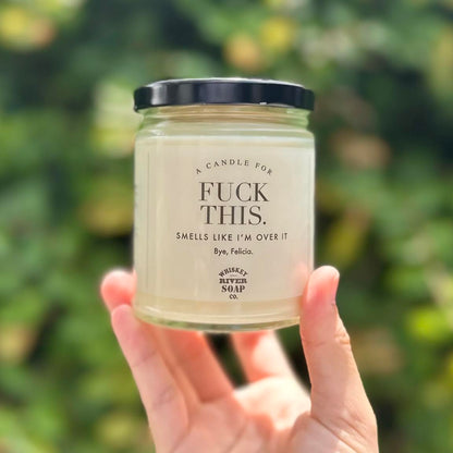 Fuck This Candle