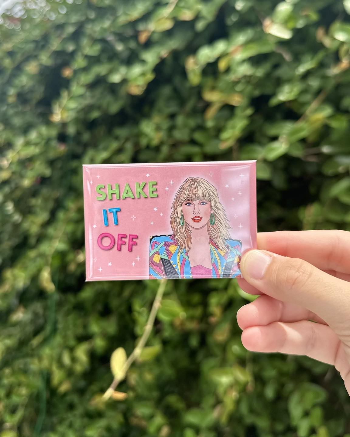 Shake it Off Magnet