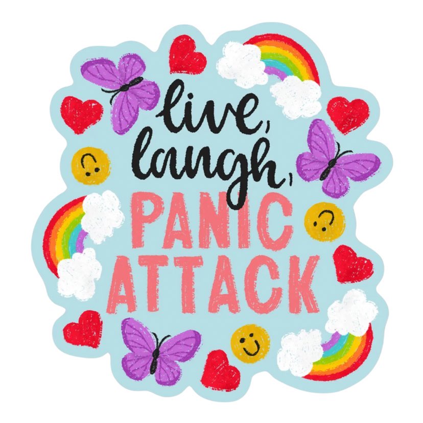 Live Laugh Panic Attack Sticker