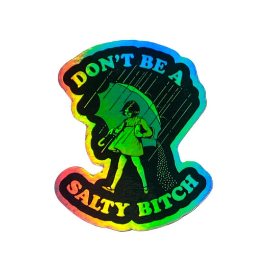 Salty Bitch Sticker