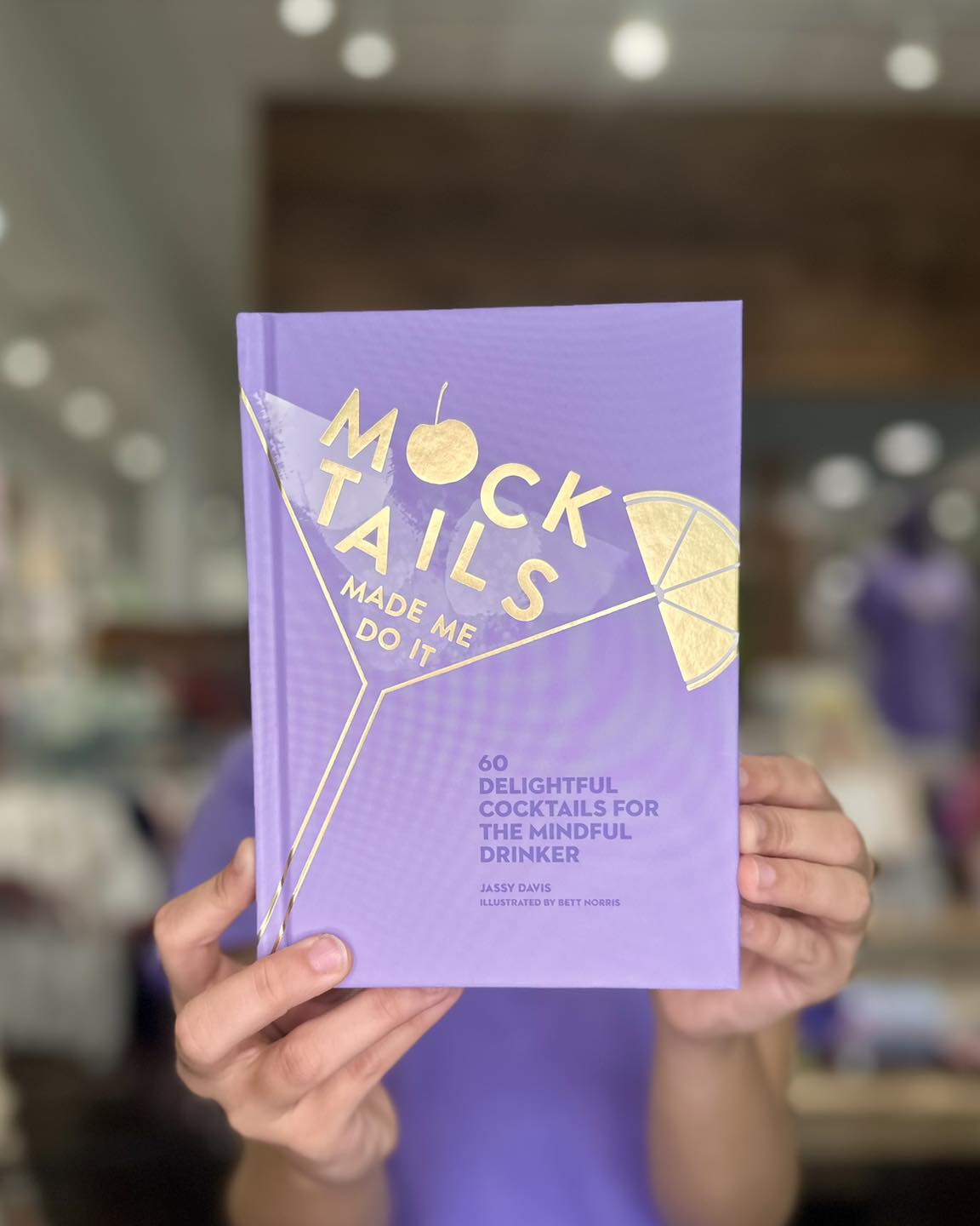 Mocktails Made Me Do It Book