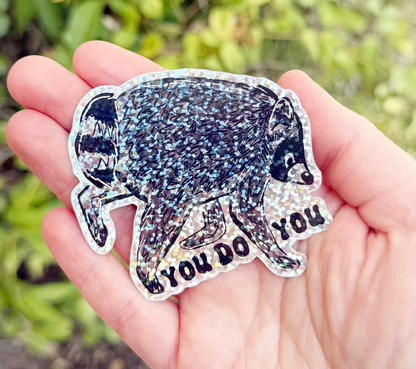 You Do You Jimothy Sticker