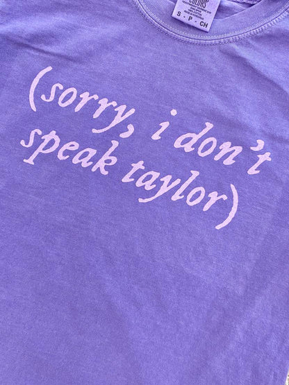 Don't Speak Taylor Tee