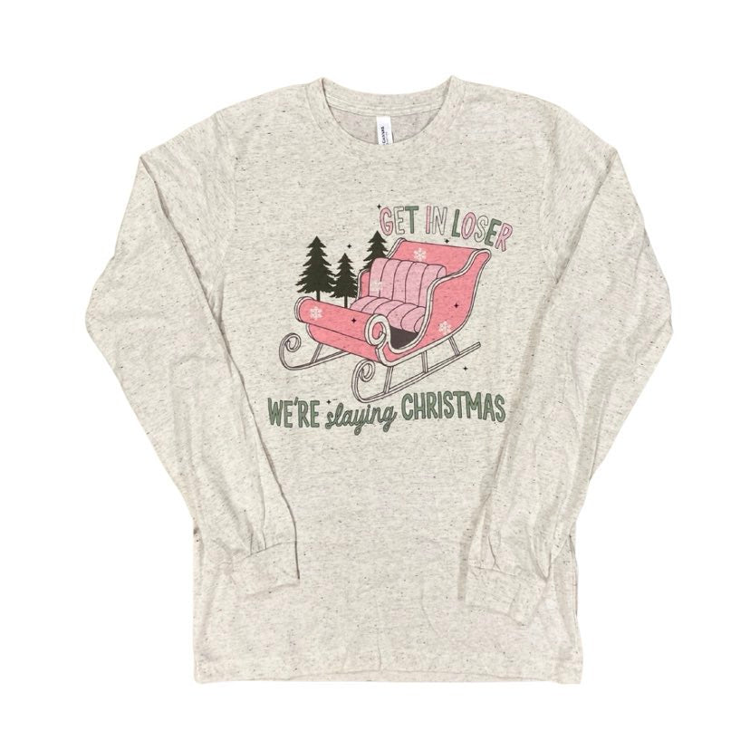 We're Slaying Christmas Long Sleeve Tee