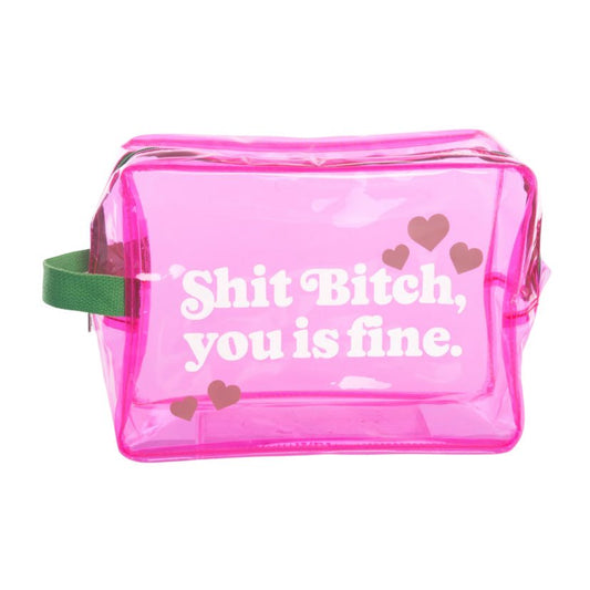 Shit Bitch You is Fine Travel Bag