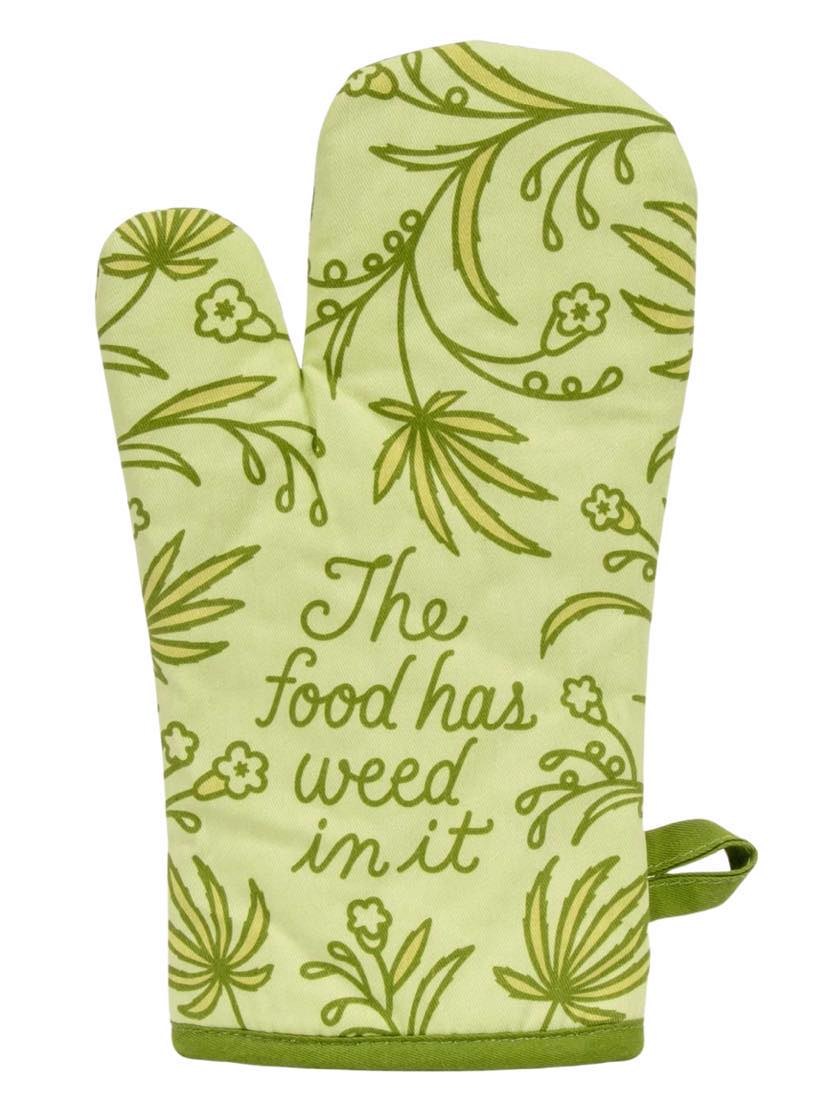 Food has Weed Oven Mitt