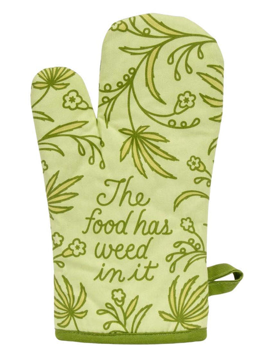 Food has Weed Oven Mitt