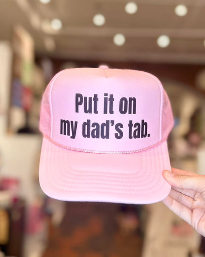 Put it on my Dad's Tab Trucker Hat