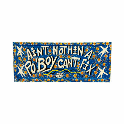 Ain't Nothin' A Poboy Can't Fix Magnet by Simon