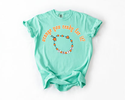 Orange You Ready Tee *Pre-Sale*
