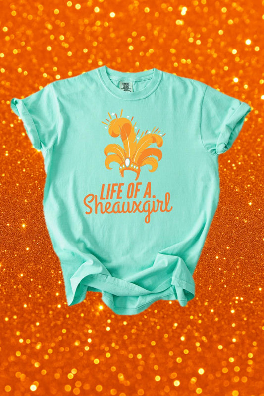 Life of a Sheauxgirl Tee *Pre-Sale*