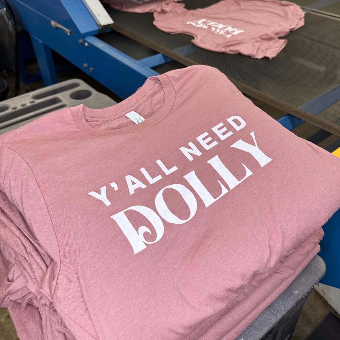 Y'all Need Dolly Tee