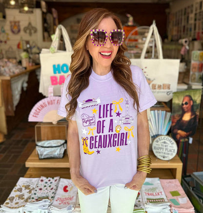 Life of a Geauxgirl Tee