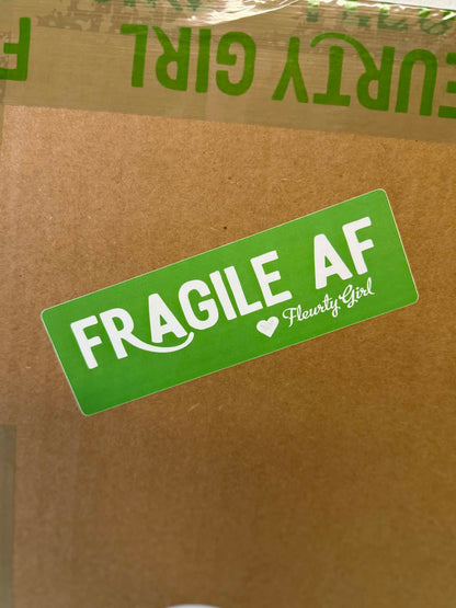 Fragile AF Sticker