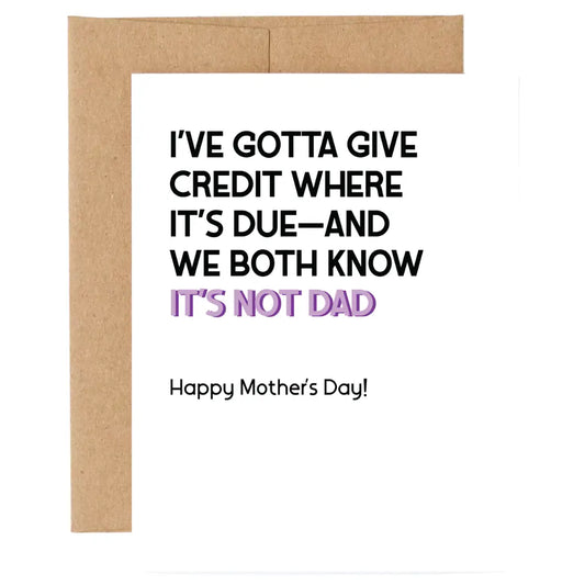 Gotta Give Credit Mother's Day Card