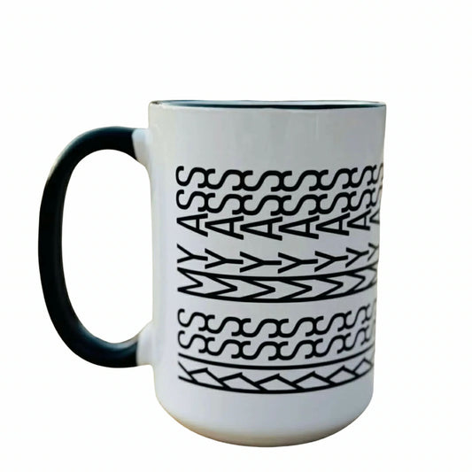 Kiss my Ass Mug