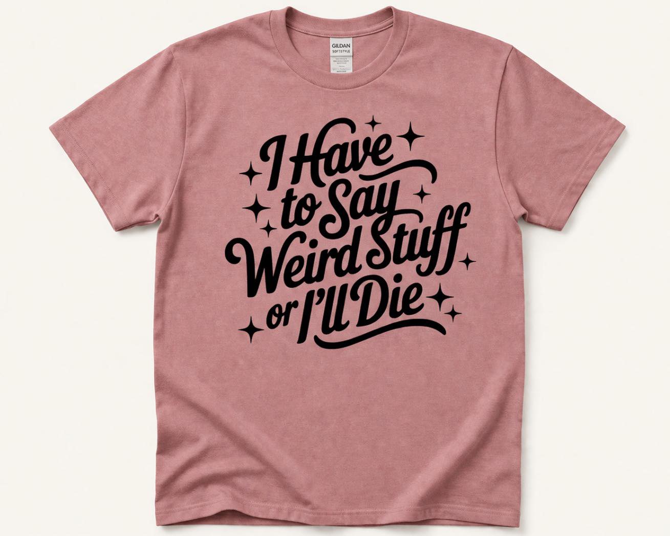 Say Weird Stuff Tee