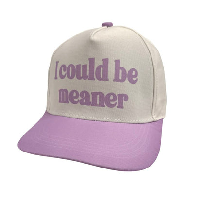 I Could be Meaner Baseball Hat