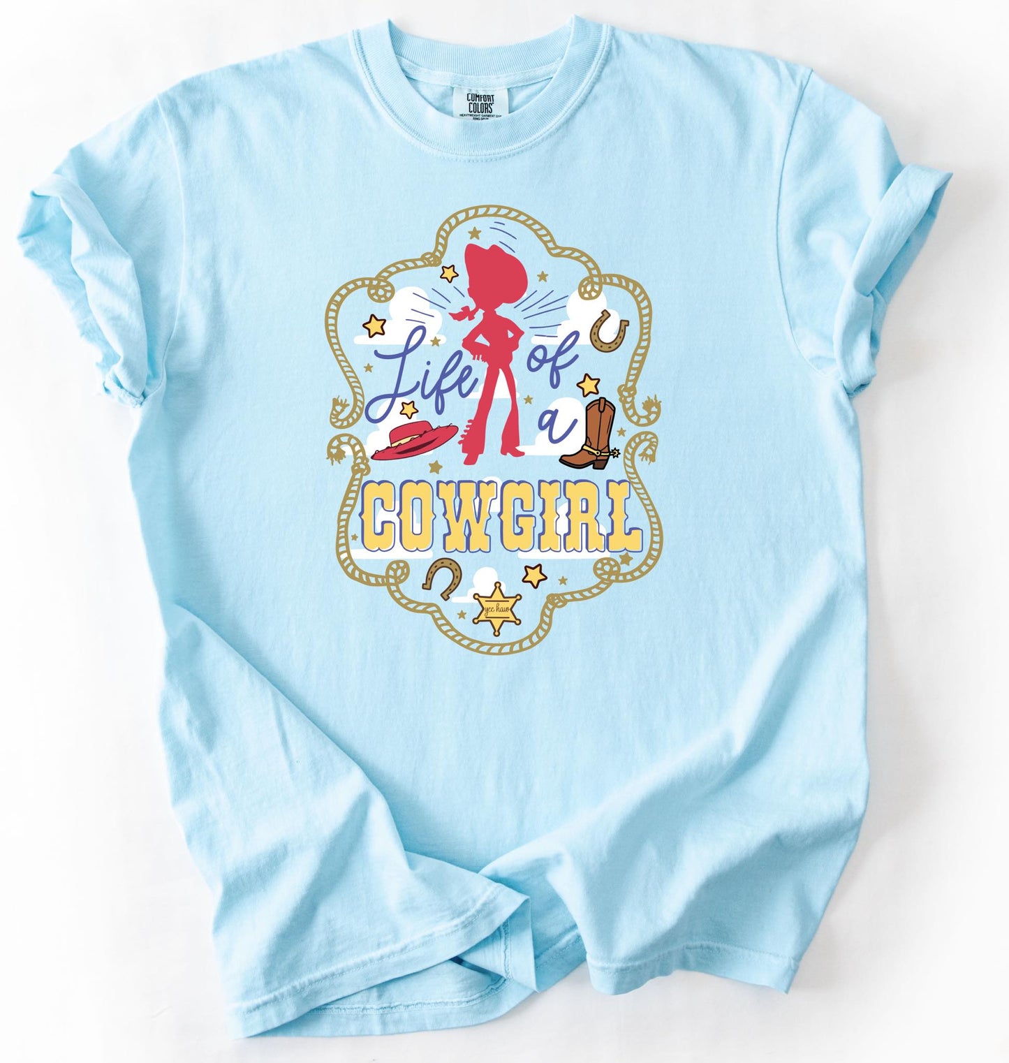*Pre-Sale* Life of a Cowgirl Tee