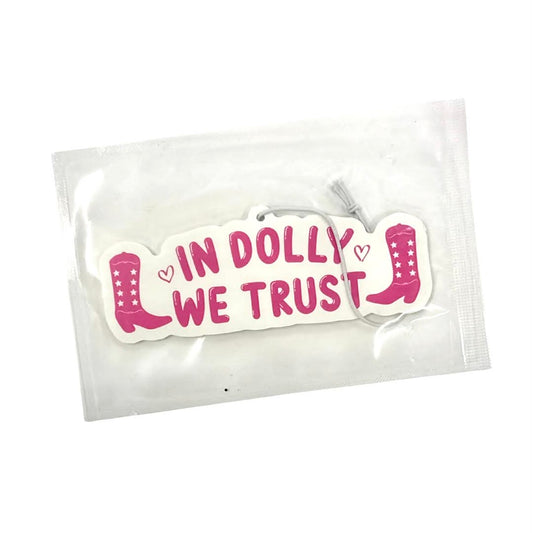 In Dolly we Trust Air Freshener