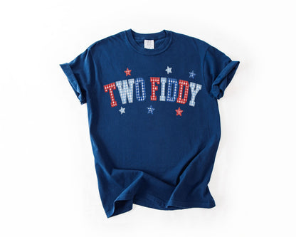*Pre-Sale* Two Fiddy Tee