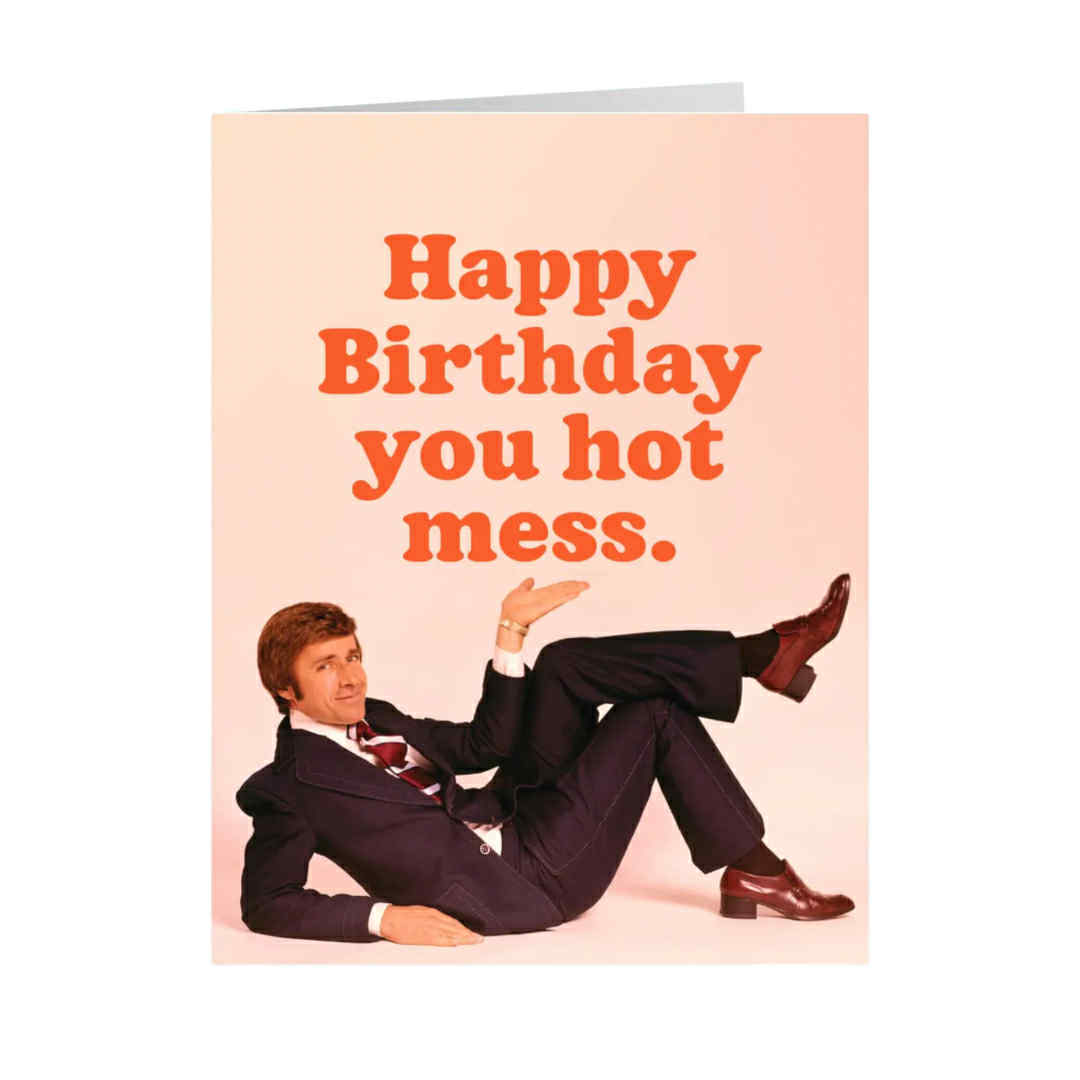 Happy Birthday Hot Mess Card